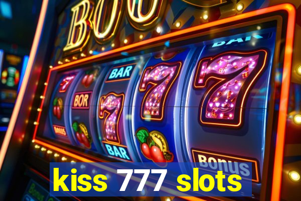 kiss 777 slots